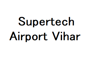 Supertech Airport Vihar